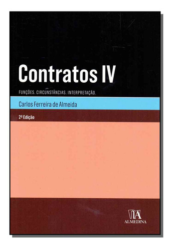 Libro Contratos Iv 02ed18 De Almeida Carlos Ferreira De Alm