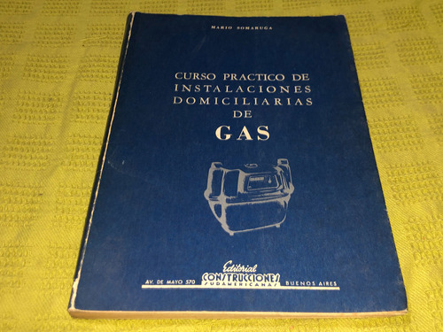 Curso Práctico De Instalaciones Domiciliarias De Gas