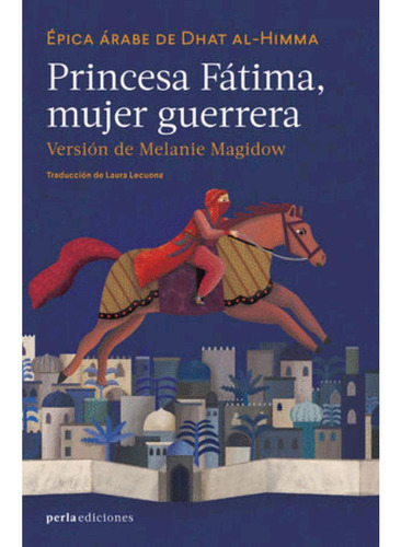 Libro: Princesa Fátima, Mujer Guerrera