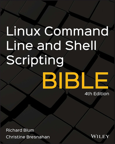 Libro Linux Command Line And Shell Scripting Bible Nuevo