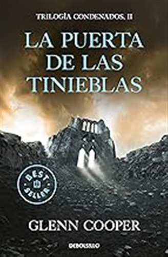 La Puerta De Las Tinieblas (trilogía Condenados 2) (best Sel