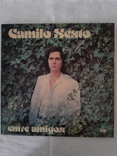 Disco Vinilo Camilo Sesto Entre Amigos Edición 1977 (Usado)