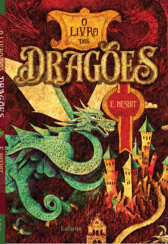 O Livro Dos Dragões, De Nesbt, Edith. Editorial Lafonte, Tapa Mole En Português