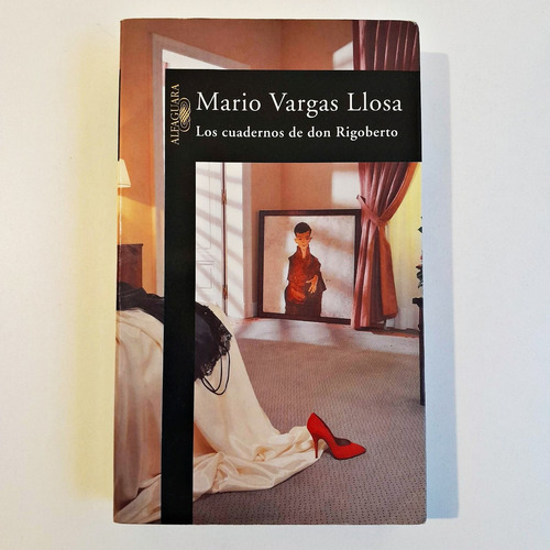 Los Cuadernos De Don Rigoberto - Mario Vargas Llosa