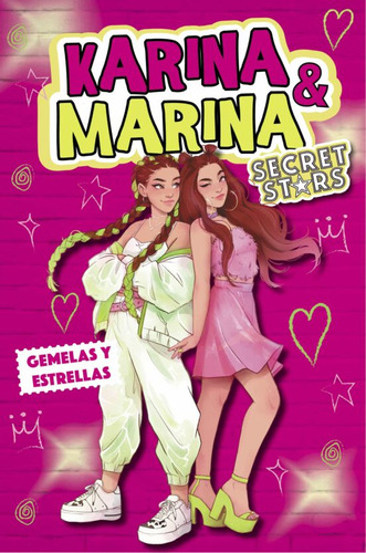 Libro Gemelas Y Estrellas (secret Stars) - Karina Y Marina