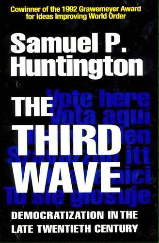 The Third Wave, De Samuel P. Huntington. Editorial University Oklahoma Press, Tapa Blanda En Inglés