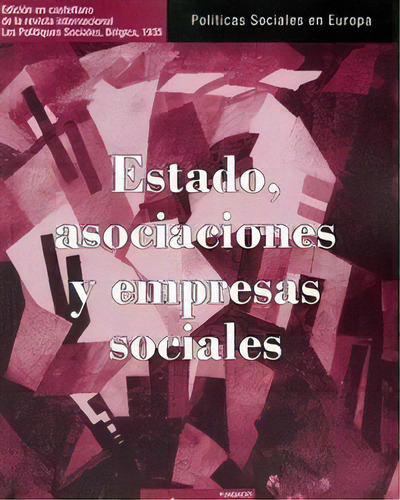 Estado, Asociaciones Y Empresas Sociales, De Varios Autores. Editorial Hacer, Tapa Blanda En Español