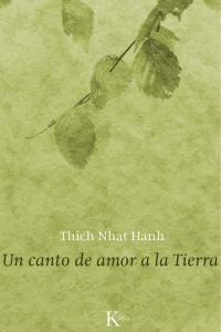 Un Canto De Amor A La Tierra - Hanh, Thich Nhat