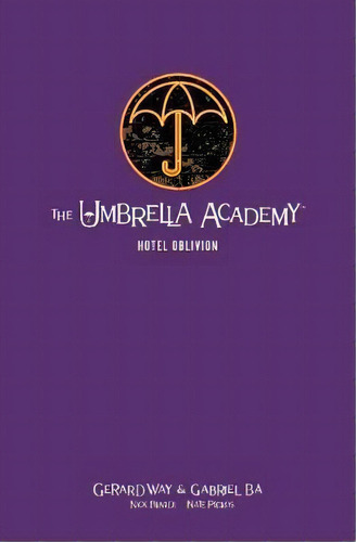 The Umbrella Academy Library Edition Volume 3: Hotel Oblivion, De Gerard Way. Editorial Dark Horse Comics,u.s., Tapa Dura En Inglés