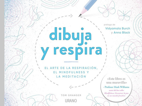 Dibuja Y Respira, De Autor. Editorial Ediciones Urano En Español