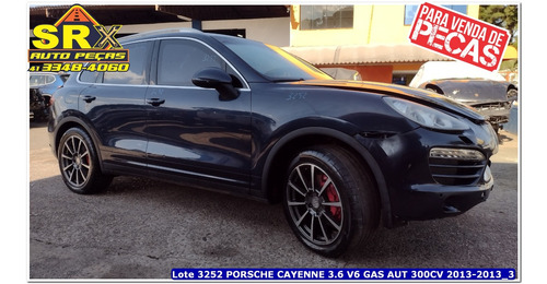Sucata Porsche Caye 3.6 V6 Gas Aut 300cv 2013 Blindada Pecas