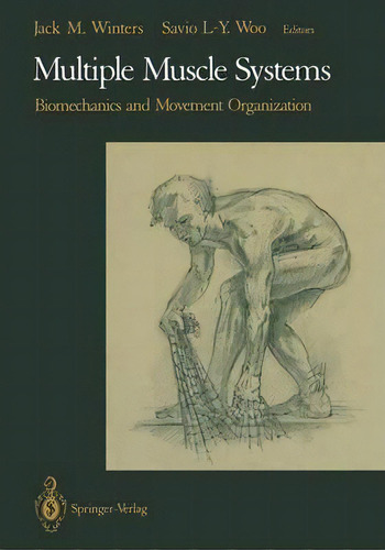 Multiple Muscle Systems : Biomechanics And Movement Organization, De Idd Delp. Editorial Springer-verlag New York Inc., Tapa Blanda En Inglés, 2011