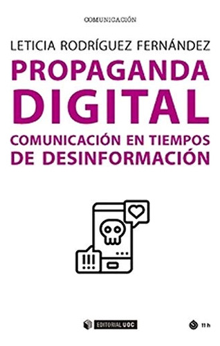 Libro Propaganda Digital De Leticia  Rodriguez Fernández Ed: