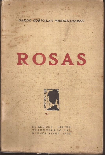 Corvalán Mendilaharsu Dardo: Rosas Gleizer 1929