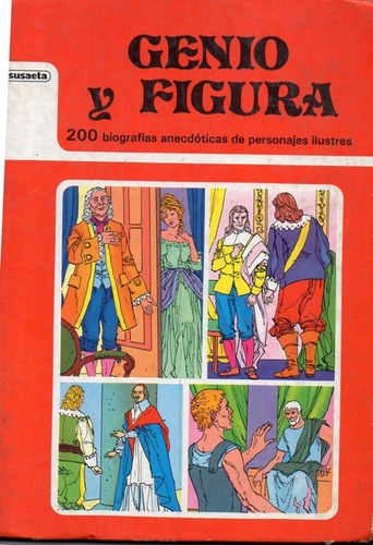 Genio Y Figura - Luis Junceda - Susaeta - Antiguo