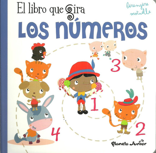 El Libro Que Gira Los Numeros - Motuelle, Berengere