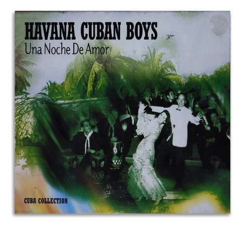 Havana Cuban Boys - Una Noche De Amor