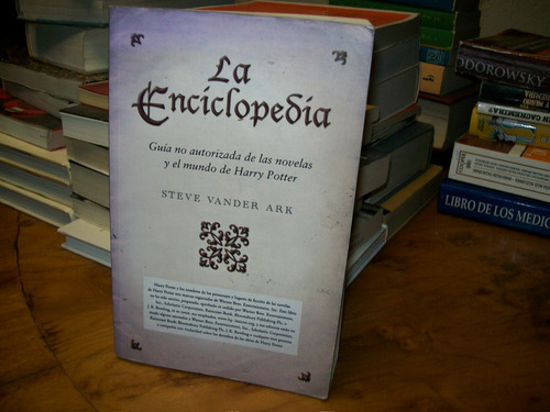 La Enciclopedia     Guia No Autorizada  Novelas Harry Potter