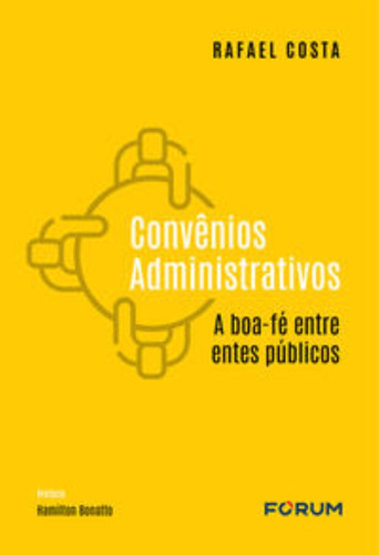 Convênios Administrativos: A Boa-fé Entre Entes Públicos
