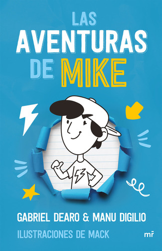 Las Aventuras De Mike  Gabriel Dearo Manu Digilio