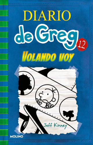 Diario De Greg 12 - La Escapada - Jeff Kinney