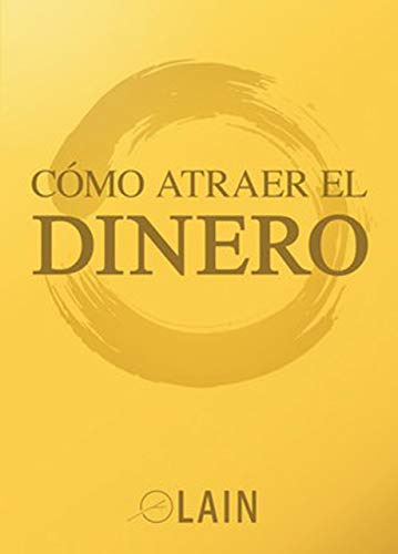 Libro Como Atraer El Dinero - Garcia Calvo Lain (papel)