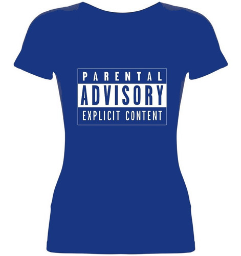 Remera Mujer Algodón Parental Advisory Explicit Content