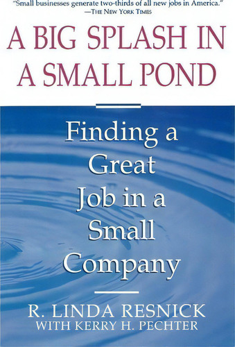 A Big Splash In A Small Pond, De Linda Resnick. Editorial Simon & Schuster, Tapa Blanda En Inglés