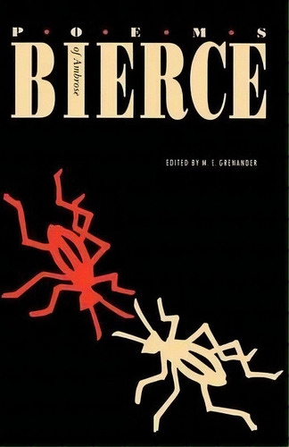 Poems Of Ambrose Bierce, De Ambrose Bierce. Editorial University Nebraska Press, Tapa Blanda En Inglés