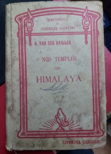 A. Van Der Naillen Nos Templos Do Himalaya