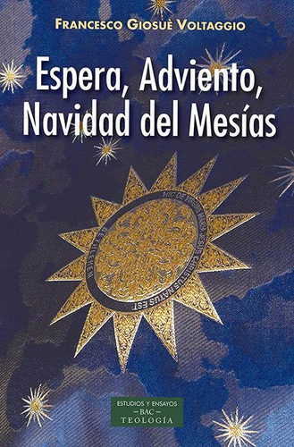 Libro: Espera, Adviento, Navidad Del Mesías. Giousè Voltaggi