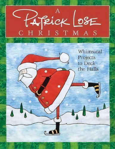 A Patrick Lose Christmas - Print-on-demand Edition, De Patrick Lose. Editorial C T Publishing, Tapa Blanda En Inglés
