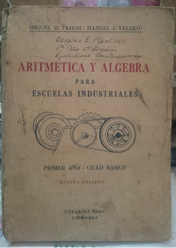 Aritmética Y Álgebra Para Esc. Industriales -tajani, &-.