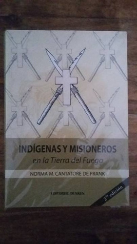 Libro Indigenas Y Misioneros En La Tierra Del Fuego (31)
