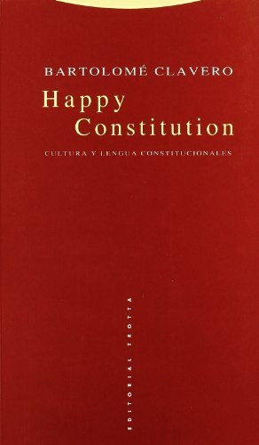 Happy Constitution, Clavero Salvador, Trotta