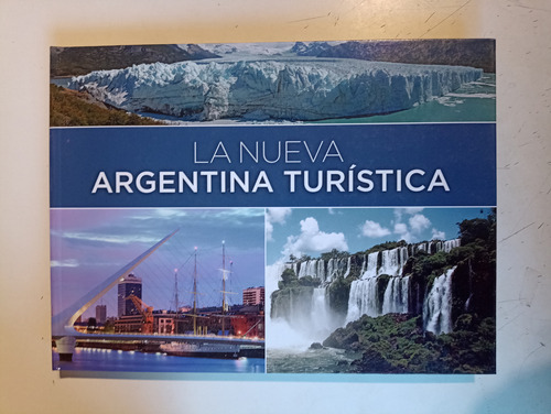 La Nueva Argentina Turística 