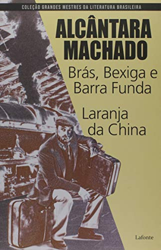 Libro Bras Bexiga E Barra Funda Laranja Da China De Machado