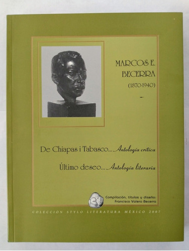 De Chiapas I Tabasco / Ultimo Deseo _ M. E Becerra / F Valer