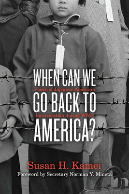 Libro When Can We Go Back To America?: Voices Of Japanese...