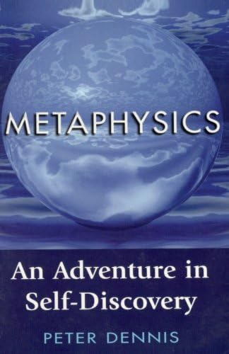 Metaphysics: An Adventure In Self-discovery, De Dennis, Peter. Editorial Capco International, Tapa Blanda En Inglés