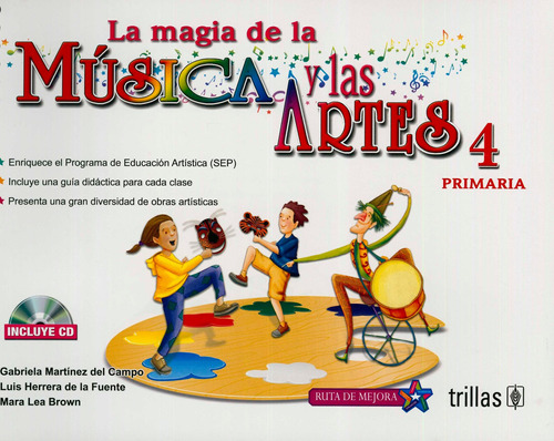 La Magia De La Musica Y Las Artes 4 Primaria