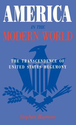 Libro America In The Modern World: The Transcendence Of U...