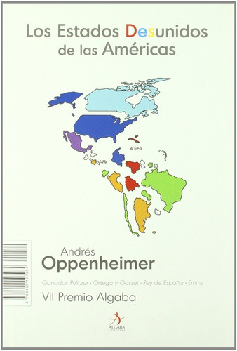 Los Estados Des Unidos De Latinoamérica - Andrés Oppenheimer