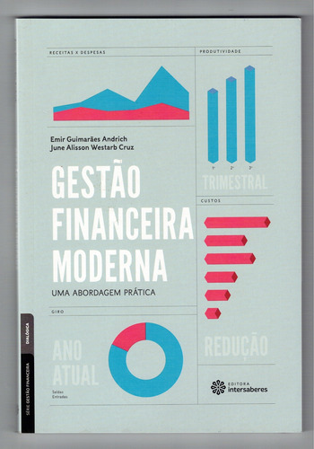 Gestão Financeira Moderna: Uma Abordagem Prática - Editora Intersaberes
