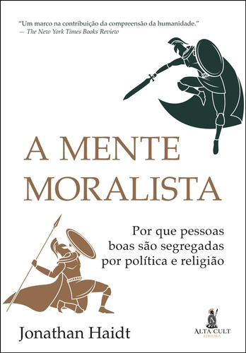 A Mente Moralista  ( Jonathan Haidt  )