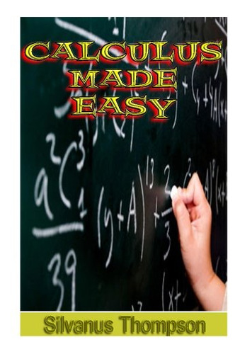 Libro Cálculo Hecho Fácil: La Introducción Más Simple