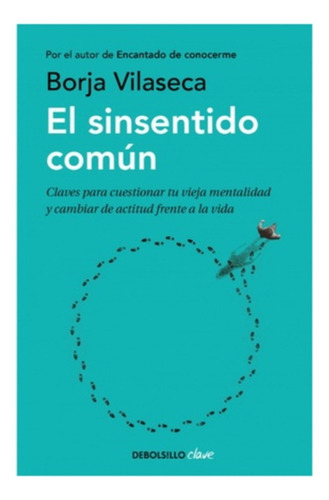 El Sinsentido Comun - Vilaseca, Borja
