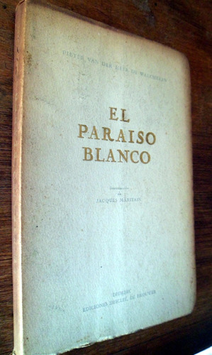 El Paraiso Blanco Pieter Van Der Meer De Walcheren Catolico