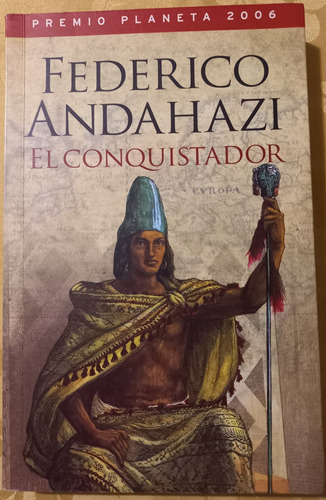 El Conquistador - Federico Andahazi