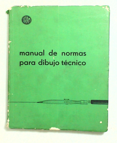 Manual De Normas Para Dibujo Tecnico - Aa. Vv